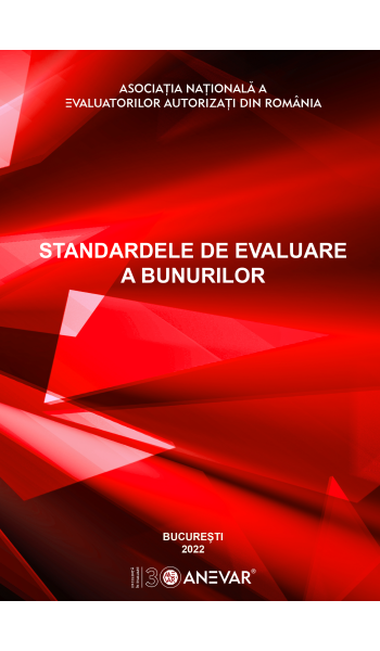 Standardele de evaluare a bunurilor - ANEVAR, ed. 2022